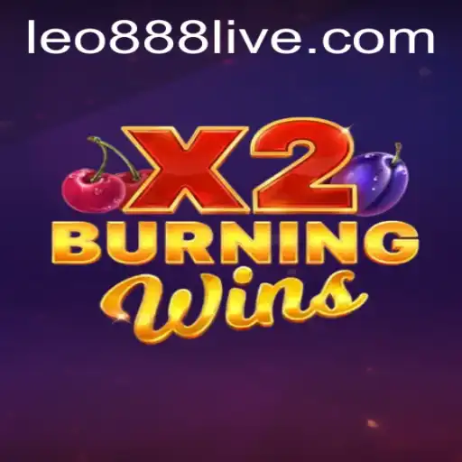 Discovering the Exciting World of BurningWinsX2 and Leo888