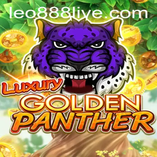 Exploring the Thrills of LUXURYGOLDENPANTHER: A Game Experience Like No Other