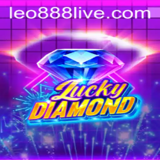 Discover LuckyDiamond: A Thrilling Adventure with leo888