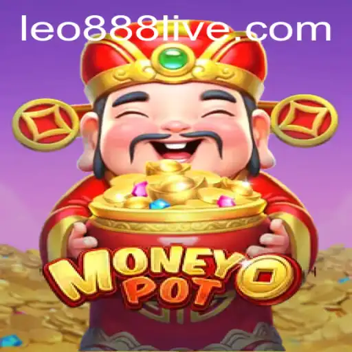 MoneyPot: The Thrilling World of High-Stakes Gaming with Leo888