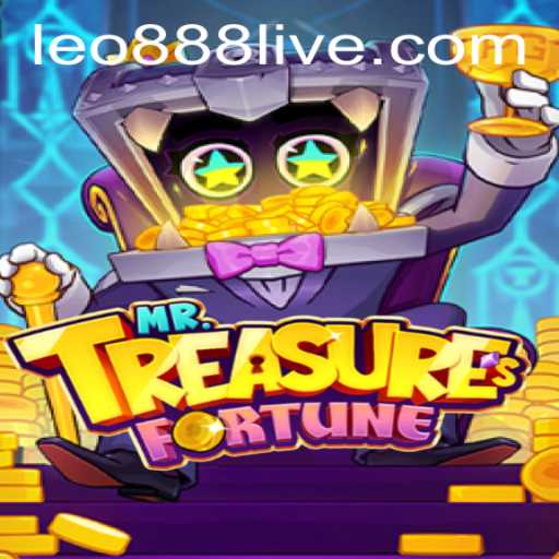 Discover the Thrilling World of MrTreasuresFortune: Unravel the Mysteries with leo888