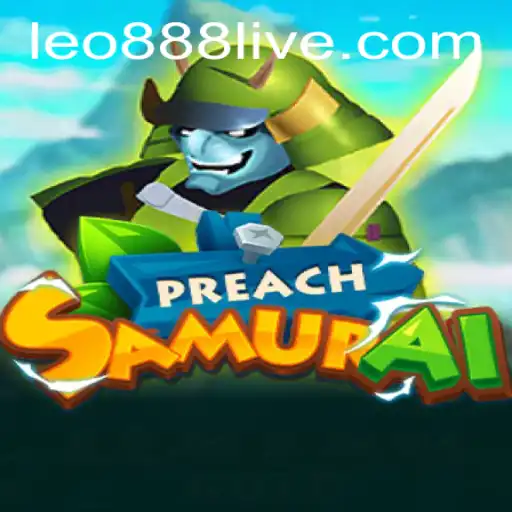 The Enigmatic World of PreachSamurai: Unleashing the Power of Leo888