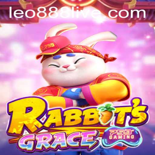 Unveiling RabbitsGrace: A Dynamic Gaming Experience with Leo888
